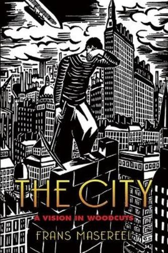 Frans masereel the - masereel, city