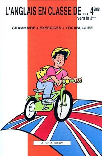 Anglais classe 4éme - l'anglais, en