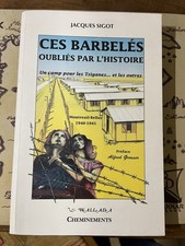 Ces barbelés oubliés - , par