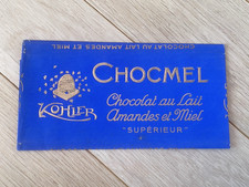 Ancien Emballage / étiquette Tablette Chocolat Chocmel Kohler  Publicité