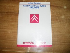 NOTICE D'EMPLOI CITROEN CX 25 Diesel - Diesel TURBO LIMOUSINE  06 / 1986