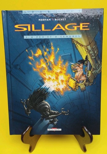 Sillage a feu et - #, 1-