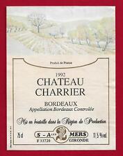 83/66 Etiquette BORDEAUX SUPÉRIEUR CHÂTEAU CHARRIER 1992 Tableau signé LA 89