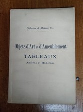 Catalogue Objets d'art et d'ameublement - Tableaus anciens et moderne
