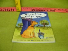 Mon Chien Est Propre L'abc De La Proprete Canine by A Carr & L.E. Davis