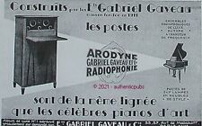 PUBLICITE GABRIEL GAVEAU POSTES ARODYNE RADIOPHONIE PIANO D'ART DE 1928 AD PUB