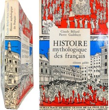 Histoire mythologique des Français 1976 Claude Billard Pierre Guibbert portraits