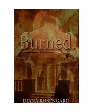 Burned., Diana M. W. Rosengard
