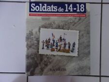 classeur SOLDATS DE 14 -18 ( 16 revues n° 12 + 16 à 30 ) Hachette TBE