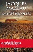 Amères récoltes, Jacques