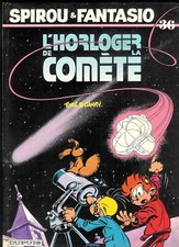 BD - Spirou et Fantasio : L'Horloger de la Comète - N° 36 " Editions Dupuis "