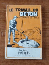 LE TRAVAIL DU BÉTON (Les livres Pratiques) de Charles LAMBERT 1955