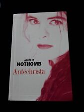ANTECHRISTA AMELIE NOTHOMB