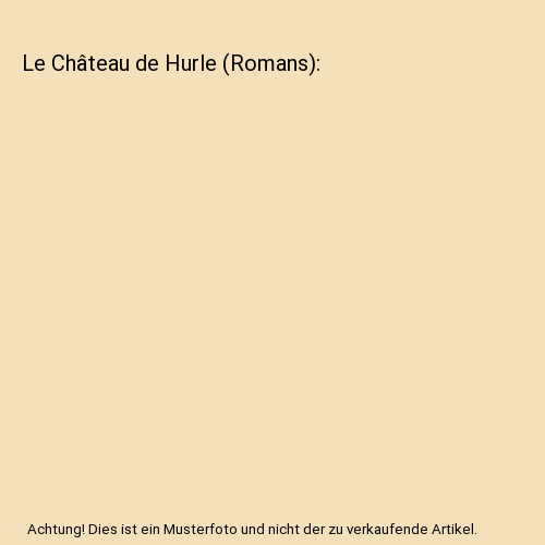 Château hurle romans - château,
