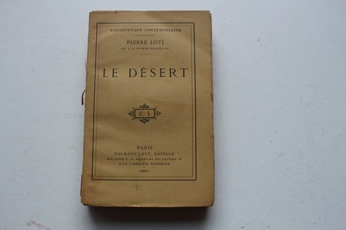 Pierre loti désert ed - le,