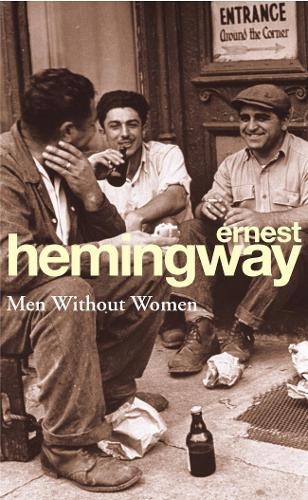 Ernest hemingway men - hemingway,