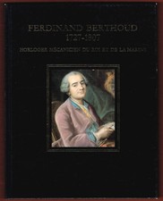 Ferdinand Berthoud , Horloger