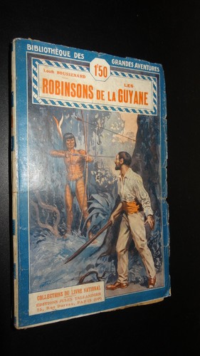 Les robinsons guyane - robinsons, de