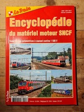 Magazine - Le Train - Encyclopédie Du Matériel Moteur SNCF - Tome 10