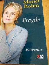 Muriel Robin - Fragile / éditions X0 de 2018 - livre de 415 pages
