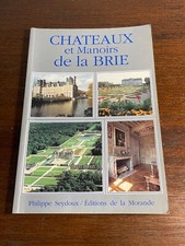 Livre Châteaux et Manoirs de la Brie (7D)