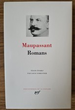 Pléiade : Maupassant Romans