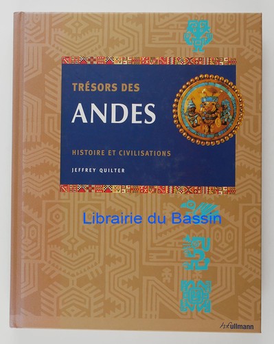 Trésors des andes - des, et
