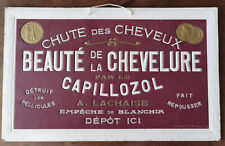 Plaque Panneau Publicitaire Ancien «BEAUTÉ de la CHEVELURE par le CAPILLOZOL »