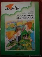 LA CARRETERA DEL MERANJOL