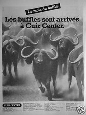 PUBLICITÉ 1981 CUIR CENTER LES BUFFLES SONT ARRIVÉS - ADVERTISING
