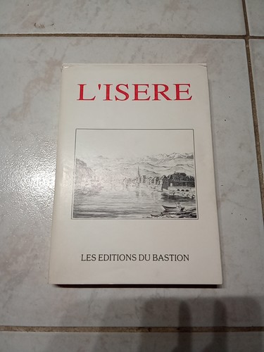 Isere edition bastion - l'isere,