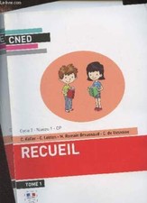 CNED : Recueil, tomes 1 et 2 -