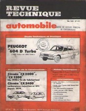 Revue PEUGEOT 604 D Turbo CITROEN CX 2000 2200 2400 Carb Inject GTI. No 411 1981