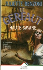 Livre le Gerfaut haute-savane Juliette Benzoni book