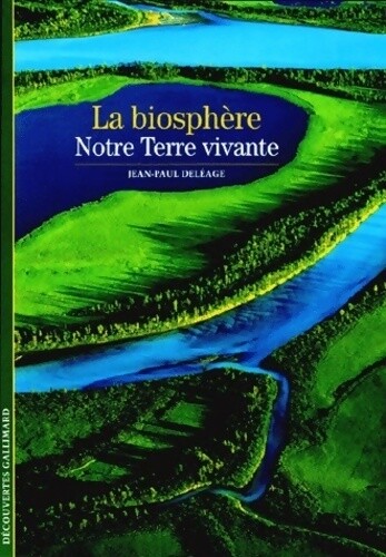 Biosphère notre terre - biosphère.,