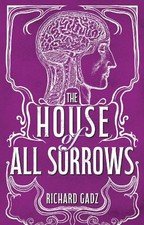 Richard Gadz The House of All