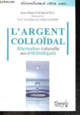 L'argent colloïdal -