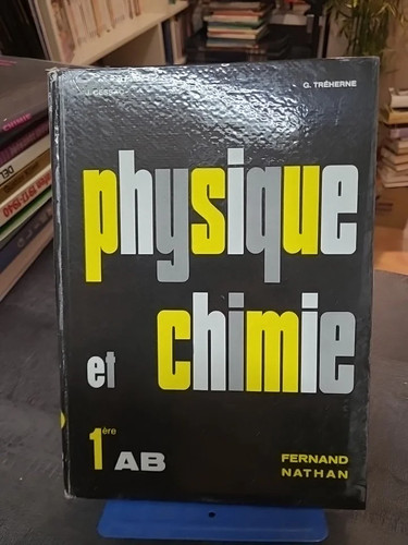 Physique chimie 1ère - et,