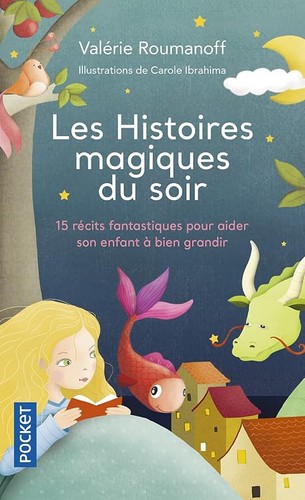 Les histoires magiques soir - magiques, du