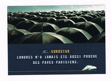 EUROSTAR - LONDRES N'A JAMAIS ÉTÉ AUSSI PROCHE - CARTE PUBLICITAIRE - COLLECTION