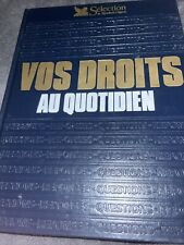 Livre De Collection VOS DROITS AU QUOTIDIEN 