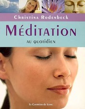 Méditation au quotidien, Christina Rodenbeck et Catherine Pageard