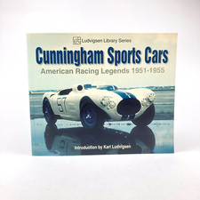 KARL LUDVIGSEN : CUNNINGHAM SPORTS CARS, AMERICAN RACING LEGENDS 1951-1955