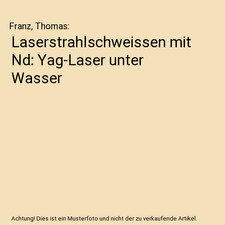 Laserstrahlschweissen mit Nd