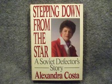 Stepping Down From The Star Alexandra Costa 1986 Hardcover Book G P Putnams Sons
