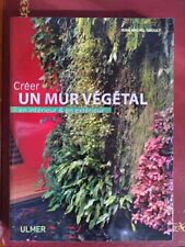 Créer un mur végétal, en