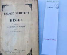 HEGEL, Georg Wilhelm Friedrich La Logique subjective ANDRE BRETON