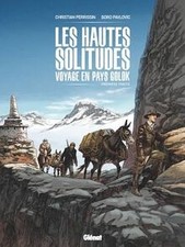 Les Hautes solitudes : voyage