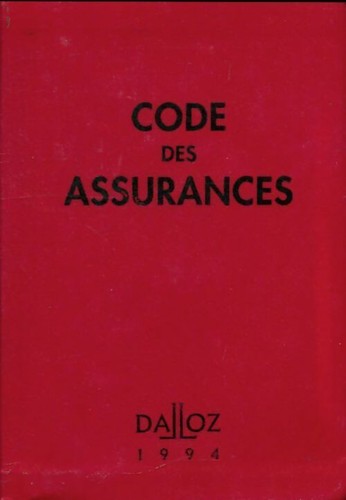 Code des assurances 1994 - ,