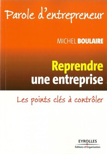 Reprendre une entrprise - reprendre, les